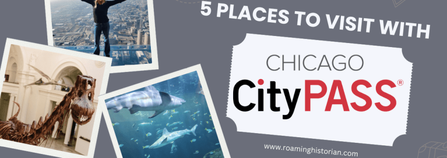 5 Places to Visit in Chicago with CityPASS